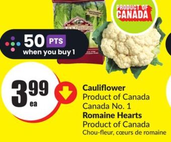 FreshCo Cauliflower product of canada canada no. 1 romaine hearts product of canada offer