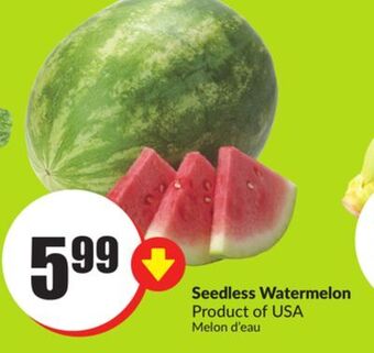 FreshCo Seedless watermelon product of usa offer