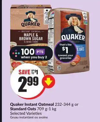 FreshCo Quaker instant oatmeal 232-344 g or standard oats 709 g-1 kg selected varieties 709g-1 kg offer