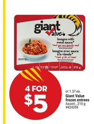 Giant Tiger Giant value frozen entrees offer