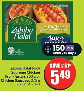 FreshCo Zabiha Halal Juicy Supreme Chicken Frankfurters 900 g or Chicken Sausages 375 g offer