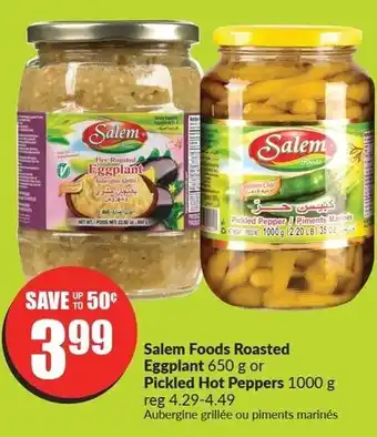 FreshCo Salem Foods Roasted Eggplant 650 g or Pickled Hot Peppers 1000 g offer
