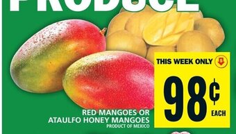 Food Basics RED MANGOES OR ATAULFO HONEY MANGOES offer