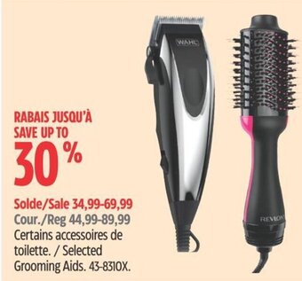 Canadian Tire Selected Grooming Aids. offer