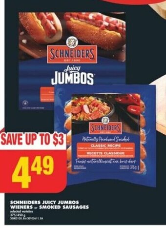 No Frills SCHNEIDERS JUICY JUMBOS WIENERS or SMOKED SAUSAGES offer