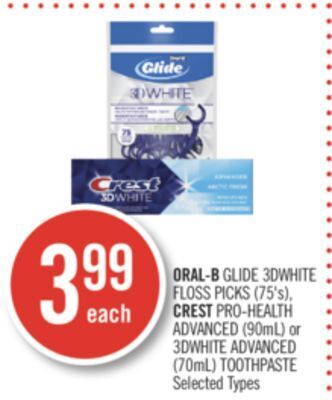 Shoppers Drug Mart Oral-b glide 3dwhite floss picks (75's), crest pro-health advanced (90ml) or 3dwhite advanced (70ml) toothpaste offer