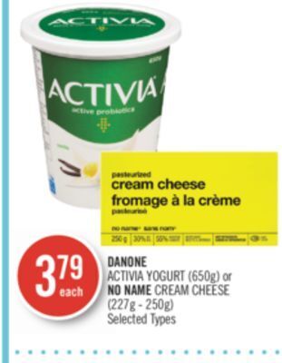 Shoppers Drug Mart Danone activia yogurt (650g) or no name cream cheese (227g - 250g) offer