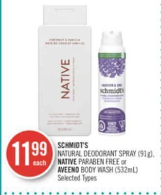 Shoppers Drug Mart Schmidt's natural deodorant spray (91g), native paraben free or aveeno body wash (532ml) offer