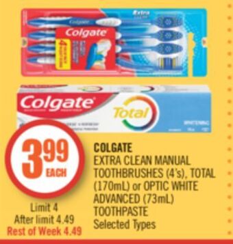 Shoppers Drug Mart Colgate extra clean manual toothbrushes (4's), total(170ml) or optic white advanced (73ml) toothpaste offer