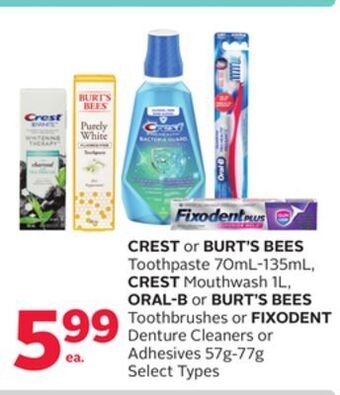 Rexall Crest or burt's bees toothpaste 70ml-135ml, crest mouthwash 1l, oral-b or burt's bees toothbrushes or fixodent denture cleane offer