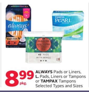 Rexall Always pads or liners, l. pads, liners or tampons or tampax tampons offer