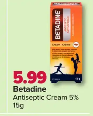 PharmaChoice Betadine antiseptic cream 5% offer