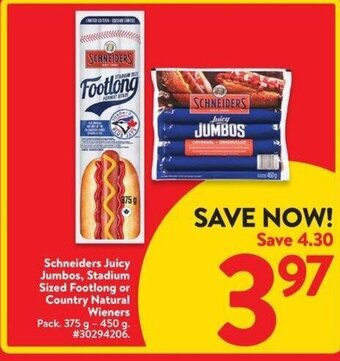 Walmart Schneiders Juicy Jumbos, Stadium Sized Footlong or Country Natural Wieners offer