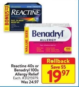 Walmart Reactine 40s or Benadryl 100s Allergy Relief offer