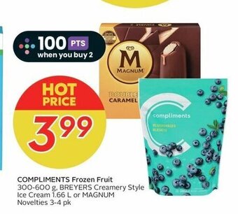 Sobeys COMPLIMENTS Frozen Fruit, BREYERS Creamery Style Ice Cream 1.66 L or MAGNUM Novelties offer