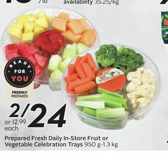 Sobeys Prepared Fresh Daily In-Store Fruit or Vegetable Celebration Trays offer