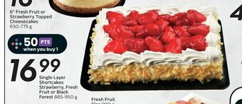 Sobeys Single Layer Shortcakes Strawberry, Fresh Fruit or Black Forest 885-950 g offer
