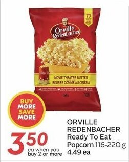 Sobeys ORVILLE REDENBACHER Ready To Eat Popcorn 116-220 g offer
