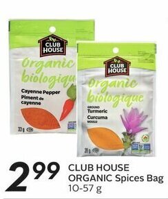 Sobeys CLUB HOUSE ORGANIC Spices Bag 10-57 g offer