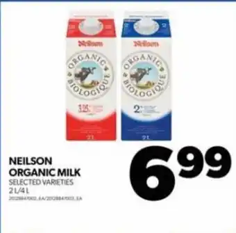 Real Canadian Superstore NEILSON ORGANIC MILK SELECTED VARIETIES 2L/4L offer