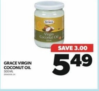 Real Canadian Superstore GRACE VIRGIN COCONUT OIL 500 ML offer