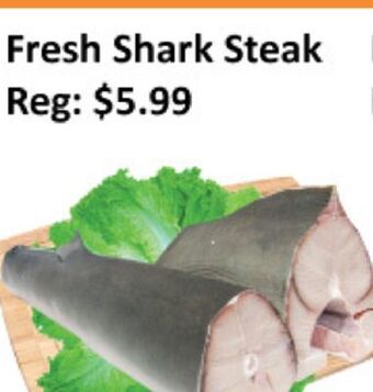 Seasons Foodmart Fresh shark steak offer