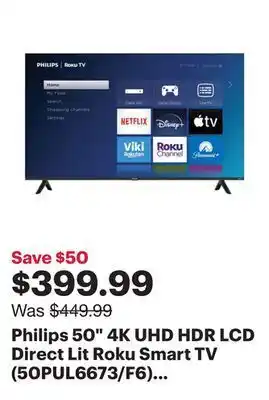 Best Buy Philips 50 4k uhd hdr lcd direct lit roku smart tv (50pul6673/f6) - 2023 offer