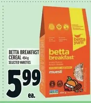 Metro BETTA BREAKFAST CEREAL 454 g offer
