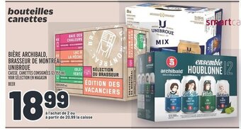 Metro BIÈRE ARCHIBALD, BRASSEUR DE MONTRÉAL, UNIBROUE offer