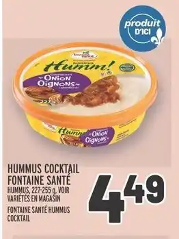 Metro HUMMUS COCKTAIL FONTAINE SANTÉ offer