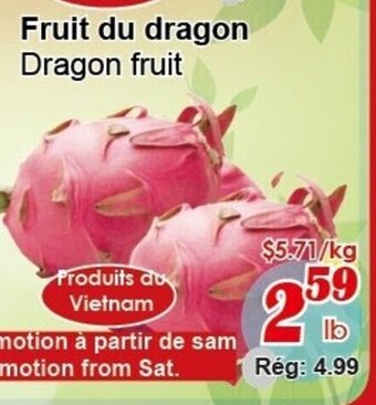 Marche C&T Fruit du dragon offer