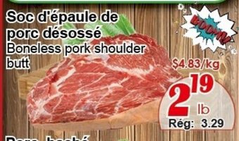 Marche C&T Soc d'épaule de porc désossé offer