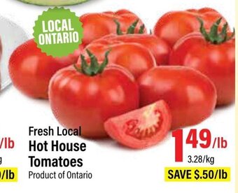 Commisso's Fresh Foods Fresh Local Hot House Tomatoes offer