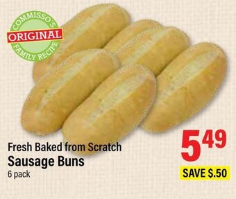 Commisso's Fresh Foods Fresh Baked from Scratch Sausage Buns offer