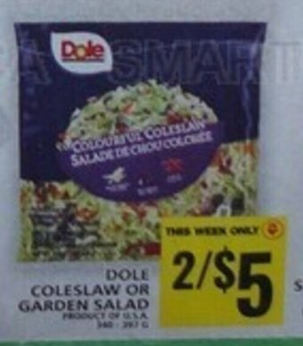 Food Basics DOLE COLESLAW OR GARDEN SALAD offer