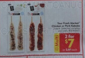 Walmart Your Fresh Market Chicken or Pork Kabobs offer