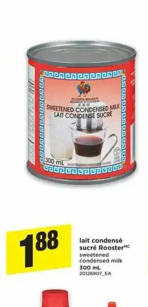 Maxi Lait Condense Sucré Rooster offer
