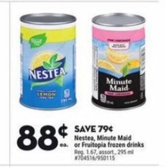 Giant Tiger Nestea, Minute Maid or Fruitopia frozen drinks offer