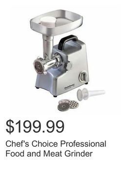Costco Chef's choice professional food and meat grinder offer