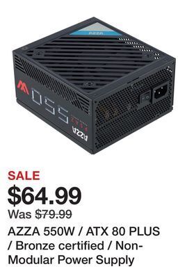 Newegg Azza 550w / atx 80 plus / bronze certified / non-modular power supply offer