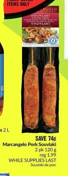 FreshCo Marcangelo Pork Souvlaki offer