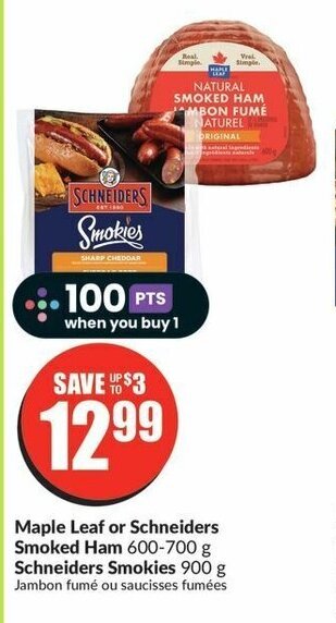 FreshCo Maple Leaf or Schneiders Smoked Ham or Schneiders Smokies offer