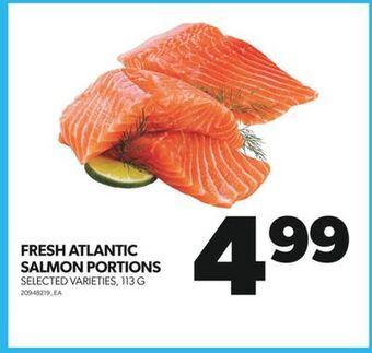 Real Canadian Superstore Fresh atlantic salmon portions, 113 g offer