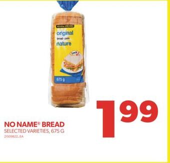 Real Canadian Superstore No name® bread, 675 g offer
