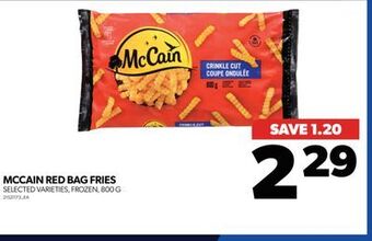 Real Canadian Superstore Mccain red bag fries, 800 g offer
