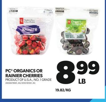Real Canadian Superstore Pc® organics or rainier cherries offer