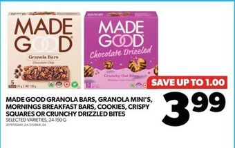 Real Canadian Superstore Made good granola bars, granola mini's, mornings breakfast bars, cookies, crispy squares or crunchy drizzled bites, 24-150 g offer