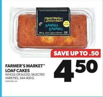 Real Canadian Superstore Farmer's market™ loaf cakes, 344-400 g offer
