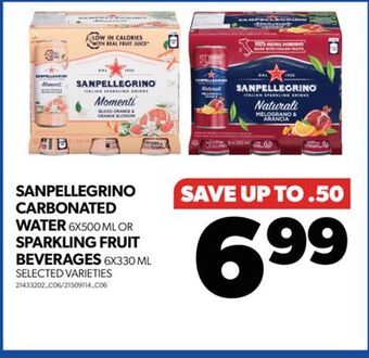 Real Canadian Superstore Sanpellegrino carbonated water, 6x500 ml or sparkling fruit beverages, 6x330 ml offer