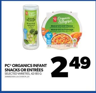 Real Canadian Superstore Pc® organics infant snacks or entrées, 42-185 g offer